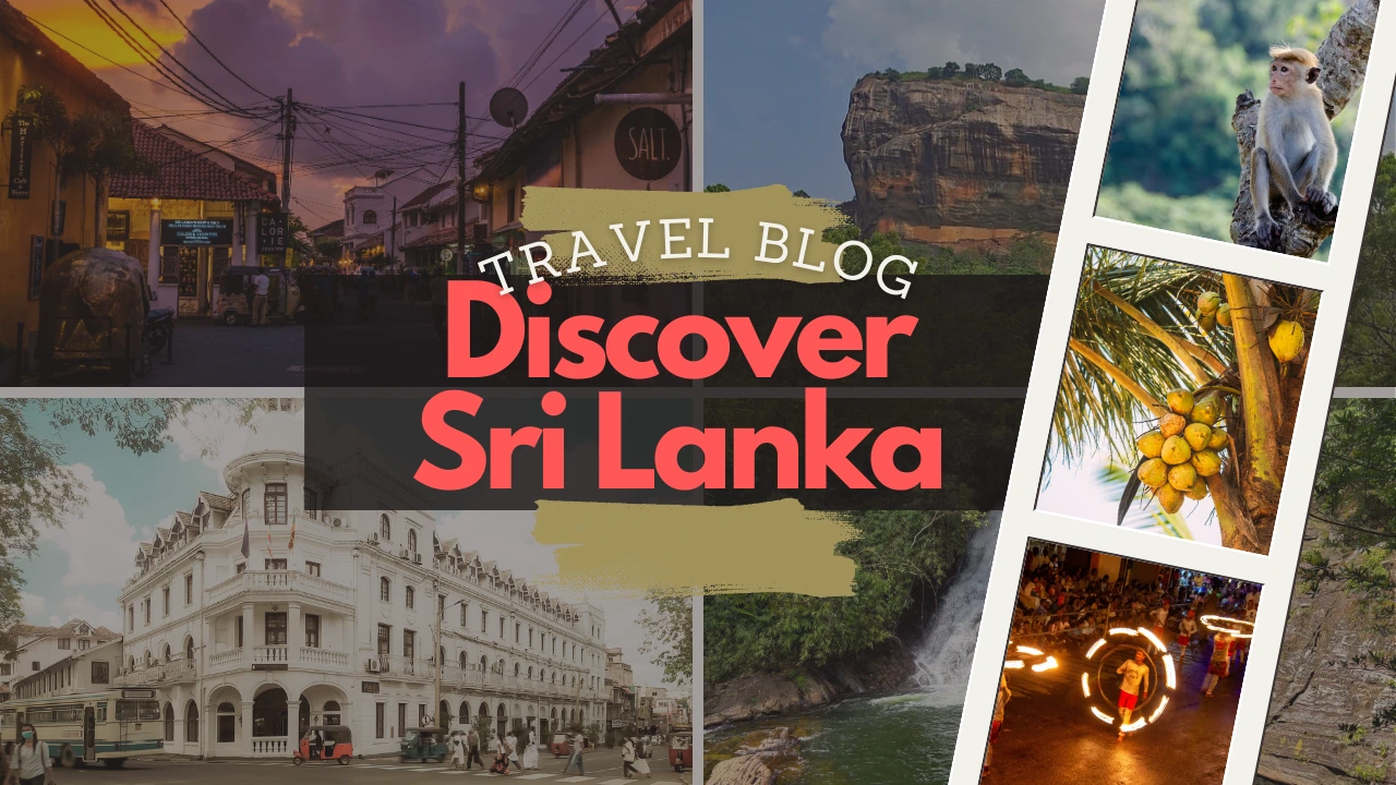 Discover The Beauty of Sri Lanka